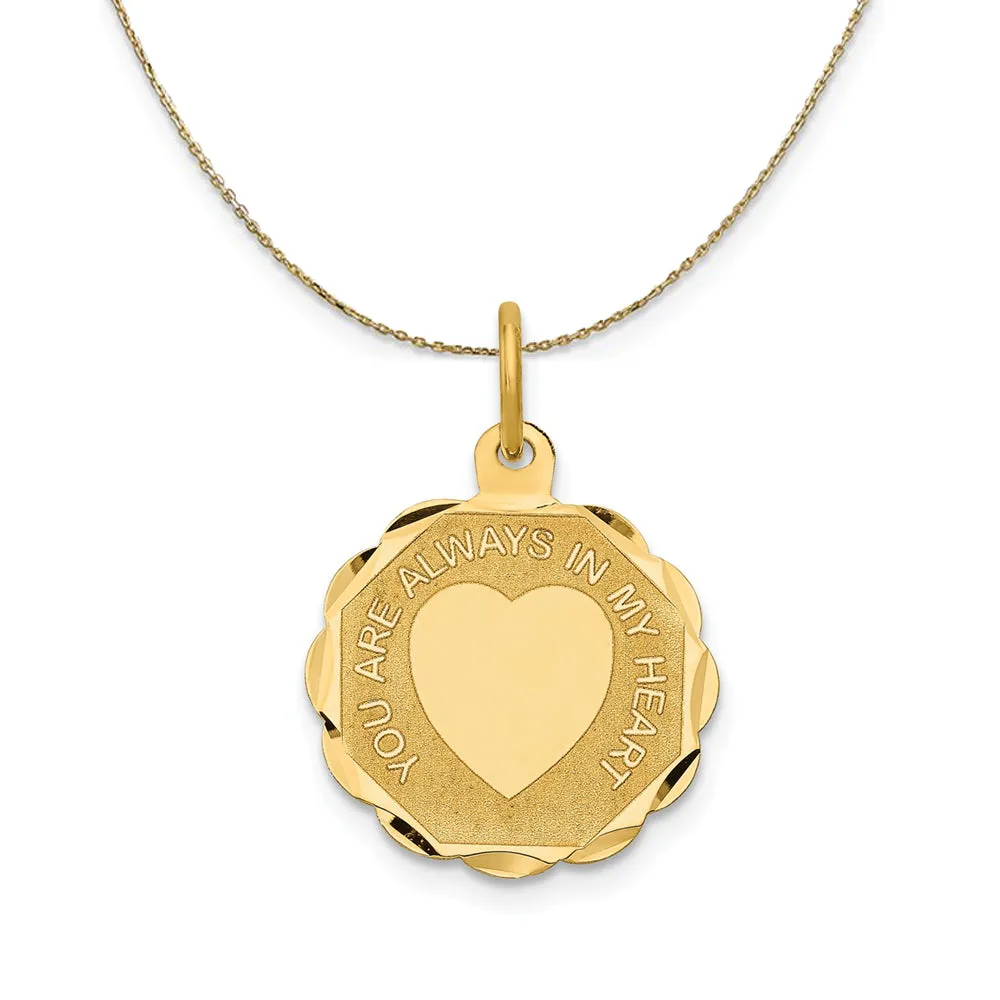 14k Yellow Gold YOU ARE ALWAYS IN MY HEART Necklace